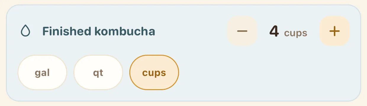 An ingredient row for finished kombucha with a unit picker showing gallons, quarts and cups.