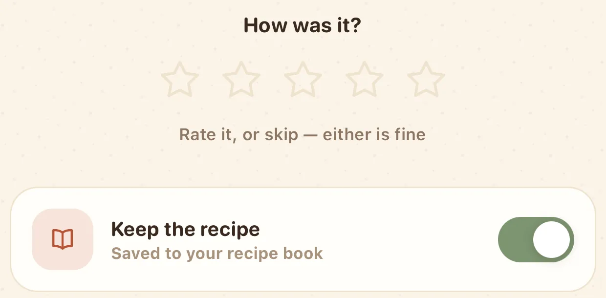 The completion screen asking how was it, with a star rating and a toggle to keep the recipe.